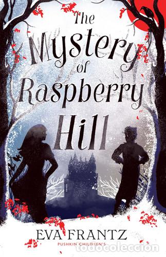 Libros: The Mystery of Raspberry Hill - Eva Frantz