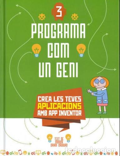 Libri: Crea les teves pr&ograve;pies aplicacions amb App Inventor - Monica Oriani Cauduro