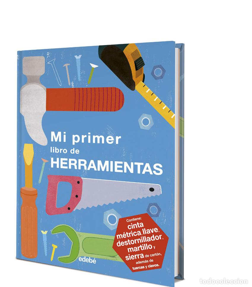 Libri: MI PRIMER LIBRO DE HERRAMIENTAS - Ford, Jessie