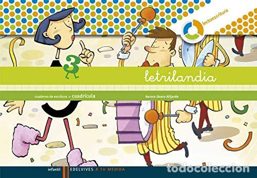 Libri: Letrilandia, A tu medida, lectoescritura, Educaci&oacute;n Infantil. Cuaderno de escritura 3 (cuadr&iacute;cula) -