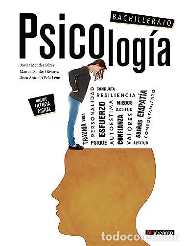 Livres: Psicolog&iacute;a, Bachillerato - Ediciones Del Laberinto S.l. Texto