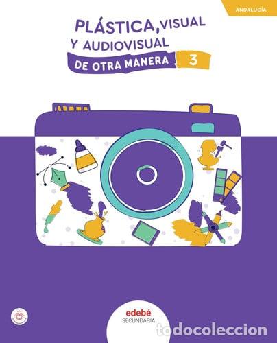 Livres: PLASTICA 3&ordm;ESO ANDALUCIA 24 DE OTRA MANERA - AA.VV