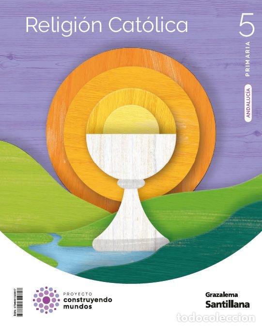 Livres: RELIGION 5&ordm;EP ANDALUCIA 23 CONSTRUYENDO MUNDOS - AA.VV