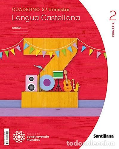 Libros: LENGUA CUADERNO 2 2&ordm;EP PAUTA 23 CONSTRUYENDO MUNDOS - AA.VV