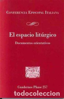 Libros: ESPACIO LITURGICO,EL - CONFERENCIA EPISCOPAL ITALIANA