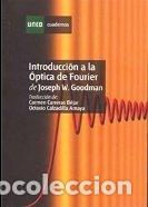 books: INTRODUCCION A LA OPTICA DE FOURIER DE JOSEPH W. GOODMAN - CARRERAS B&Eacute;JAR, CARMEN
