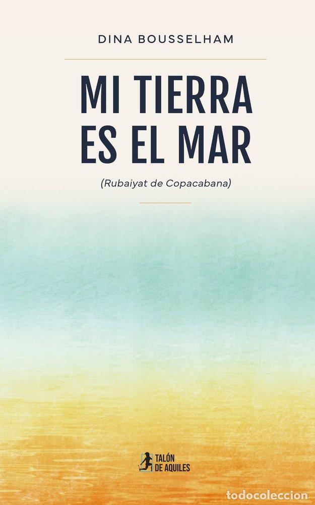 books: MI TIERRA ES EL MAR - BOUSSELHAM, DINA
