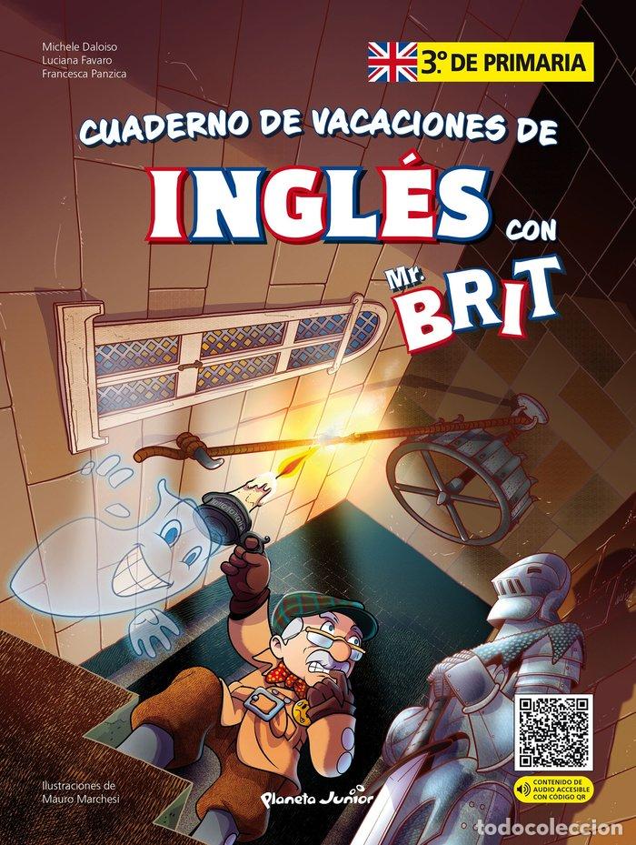 Libri: MR BRIT CUADERNO VACACIONES INGLES 3&ordm; PRIMARIA - AA.VV