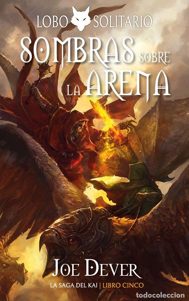 books: LOBO SOLITARIO 5 SOMBRAS SOBRE LA ARENA - JOE DEVER