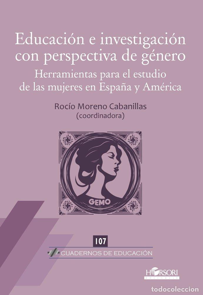 books: EDUCACION E INVESTIGACION CON PERSPECTIVA DE GENERO - MORENO CABANILLAS, ROC&Iacute;O (COORD.)