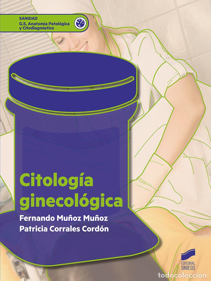 Livres: CITOLOGIA GINECOLOGICA GS - MU&Ntilde;&Oacute;Z MU&Ntilde;&Oacute;Z, FERNANDO