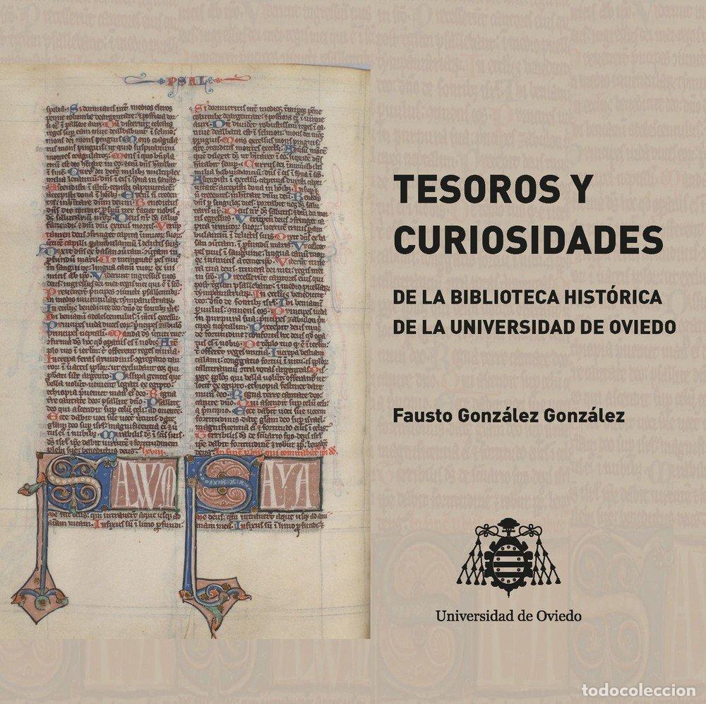 Livres: TESOROS Y CURIOSIDADES DE LA BIBLIOTECA HISTORICA DE LA UNIV - GONZALEZ GONZALEZ, FAUSTO