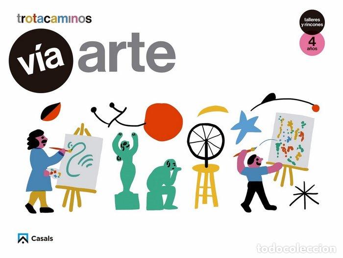 Libros: VIA ARTE 4A&Ntilde;OS TALLERES RINCONES 17 TROTACAMINOS - MONTERO HONORATO, MARTA