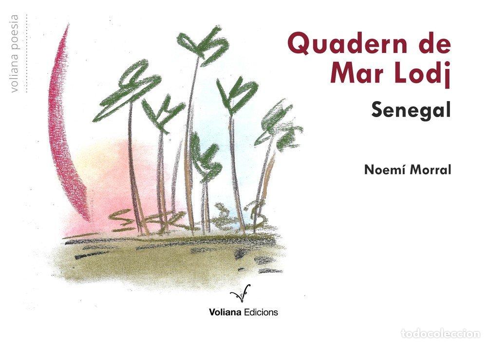 Livres: QUADERN DE MAR LODJ - NOEMI MORRAL