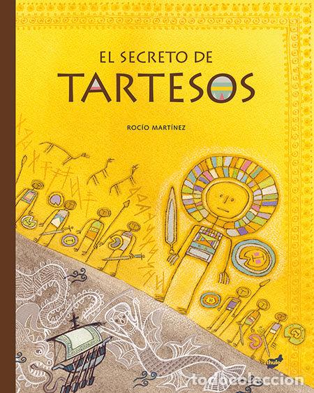 Livres: SECRETO DE TARTESOS - MART&Iacute;NEZ P&Eacute;REZ, ROC&Iacute;O