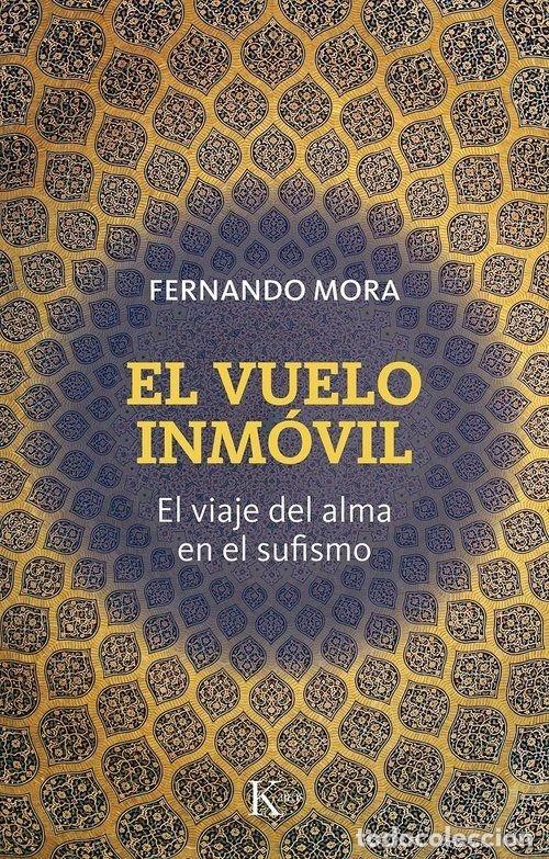 Libros: EL VUELO INMOVIL - FERNANDO, MORA