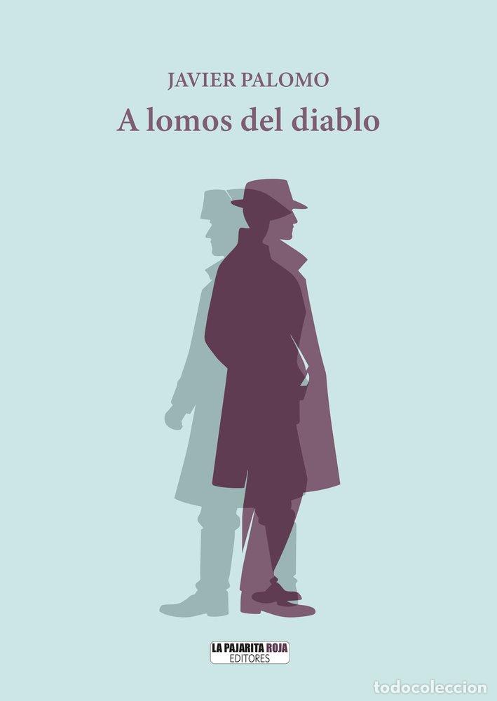 Libros: A LOMOS DEL DIABLO - PALOMO, JAVIER