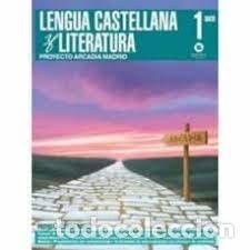 Libros: LENGUA CASTELLANA 1&ordm;NB MADRID ARCADIA 21 - LORENZO LOPEZ, JUAN ANTONIO