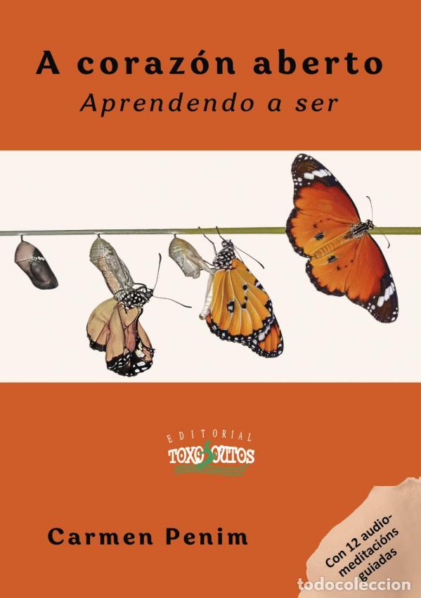 Libros: A CORAZ&Oacute;N ABERTO - CARMEN PENIM