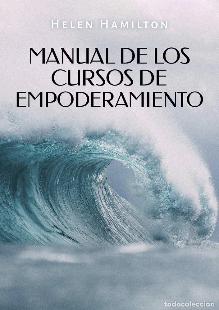 Libros: MANUAL DE LOS CURSOS DE EMPODERAMEINTO - Hamilton, Helen