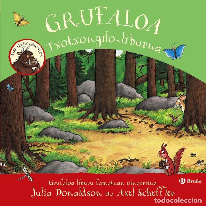 Libros: GRUFALOA TXOTXONGILO LIBURUA - DONALDSON, JULIA