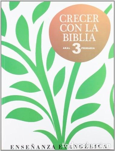 Libros: CRECER CON LA BIBLIA 3&ordm;EP AKAREL3EP - AA.VV