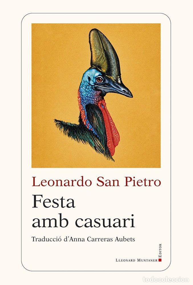 Libros: FESTA AMB CASUARI - SAN PIETRO, LEONARDO