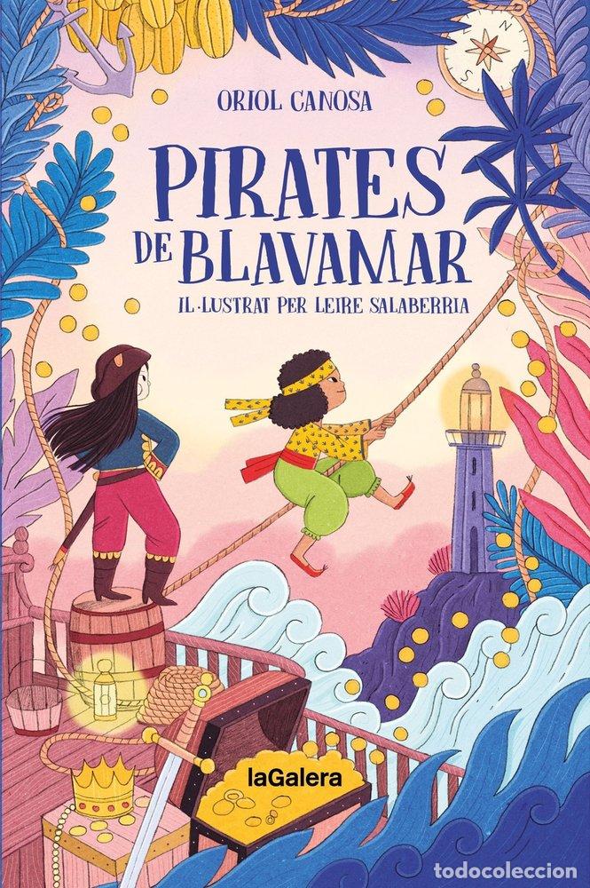 Libros: PIRATES DE BLAVAMAR - CANOSA MASLLORENS, ORIOL