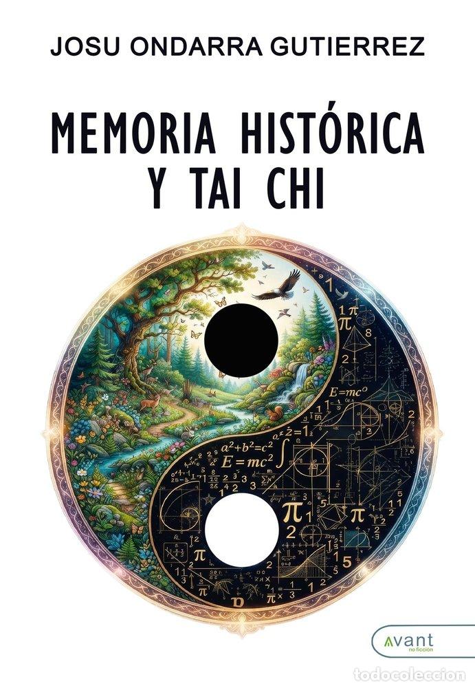 Libros: MEMORIA HISTORICA Y TAI CHI - ONDARRA GUTI&Eacute;RREZ, JOSU