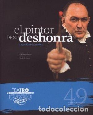 B&uuml;cher: EL PINTOR DE SU DESHONRA - CALDERON DE LA BARCA, PEDRO