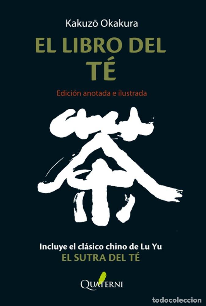Livros: LIBRO DEL TE,EL ED.ANOTADA E ILUSTRADA - OKAKURA, KAKUZO