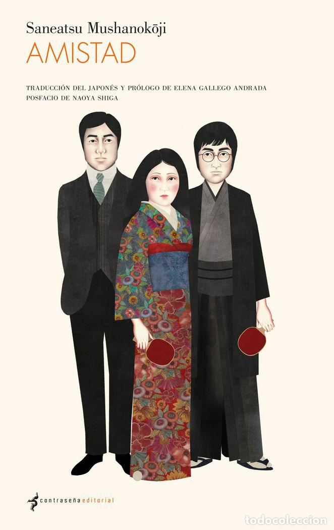 Libros: AMISTAD - MUSHANOKOJI, SANEATSU