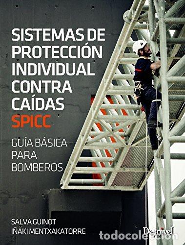 B&uuml;cher: SISTEMAS DE PROTECCION INDIVIDUAL CONTRA CAIDAS - GUINOT CASTELL&Oacute;, SALVADOR