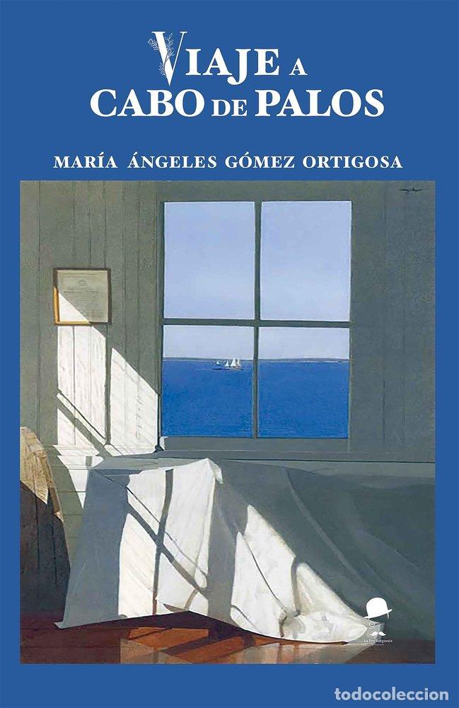 B&uuml;cher: VIAJE A CABO DE PALOS - GOMEZ ORTIGOSA, MARIA &Aacute;NGELES