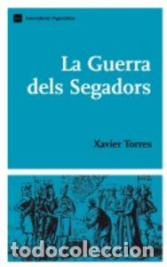 B&uuml;cher: GUERRA DELS SEGADORS,LA - TORRES, XAVIER
