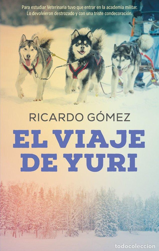 B&uuml;cher: EL VIAJE DE YURI - GOMEZ, RICARDO