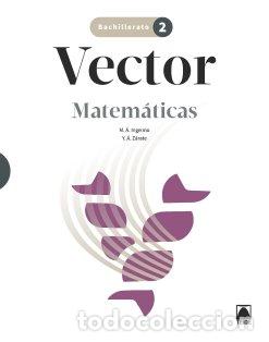 Libri: MATEMATICAS 2&ordm;BACH 23 VECTOR - AA.VV