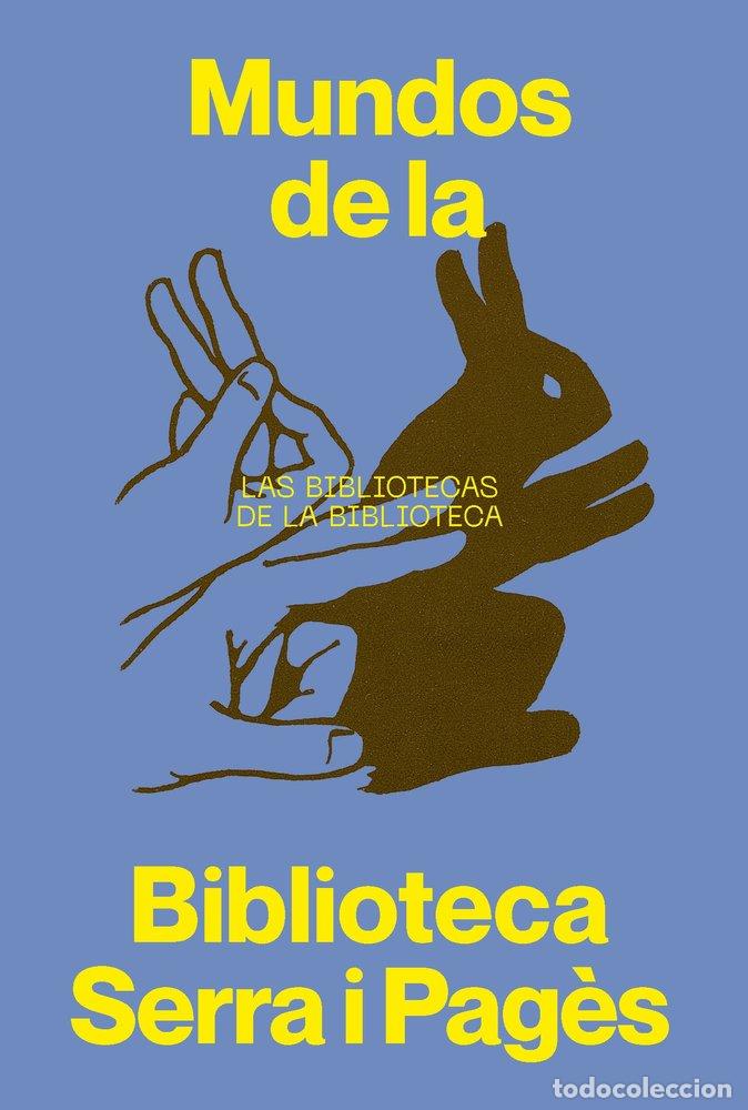 B&uuml;cher: MUNDO DE LA BIBLIOTECA SERRA PAGES - AA.VV