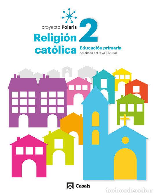 B&uuml;cher: RELIGION CATOLICA 2&ordm;EP 22 POLARIS LOMLOE - AA.VV
