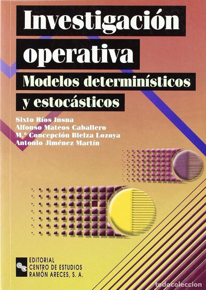 Libri: INVESTIGACION OPERATIVA MODELOS DETERMINI - R&Iacute;OS INSUA, SIXTO