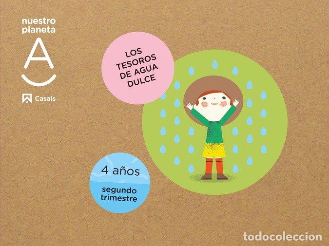 Libri: NUESTRO PLANETA A 4A&Ntilde;OS 2&ordm;TRIM. EI 22 TESOROS DE AGUA DULCE - AA.VV