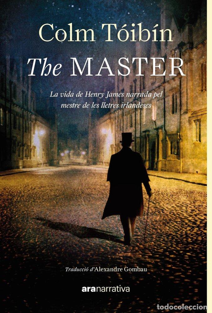 Libri: THE MASTER - TOIBIN, COLM