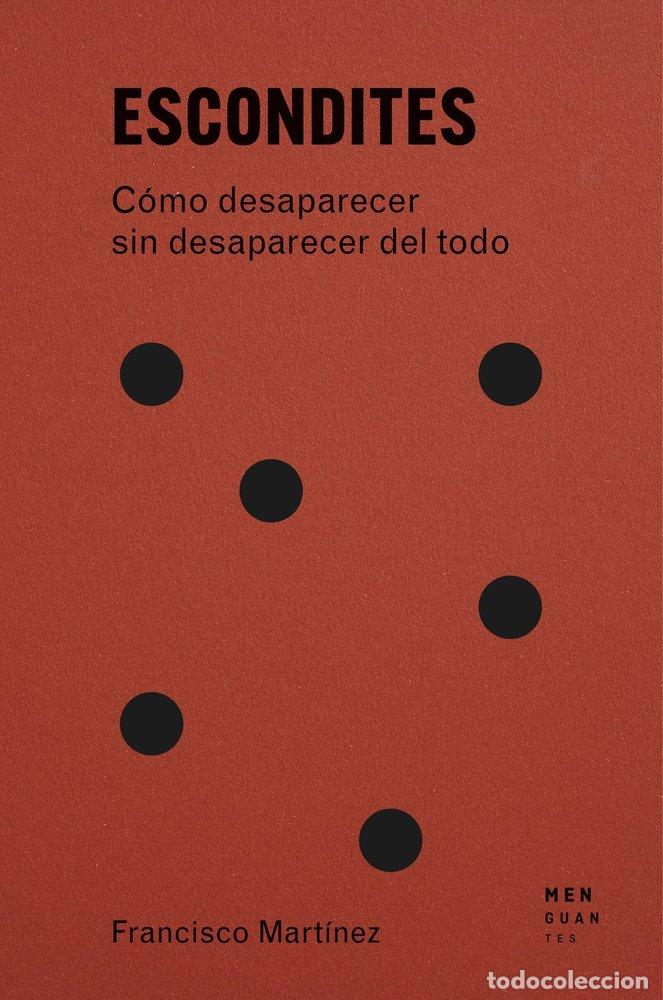 Libri: ESCONDITES - MARTINEZ, FRANCISCO