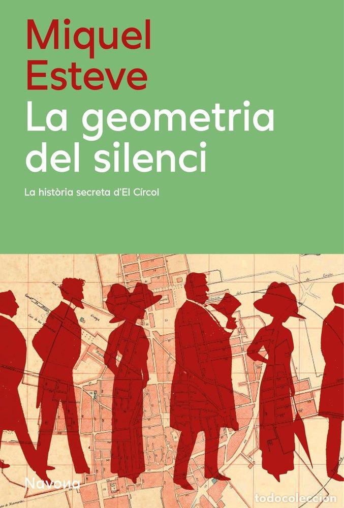 Libros: LA GEOMETRIA DEL SILENCI - ESTEVE VALLDEPEREZ, MIQUEL