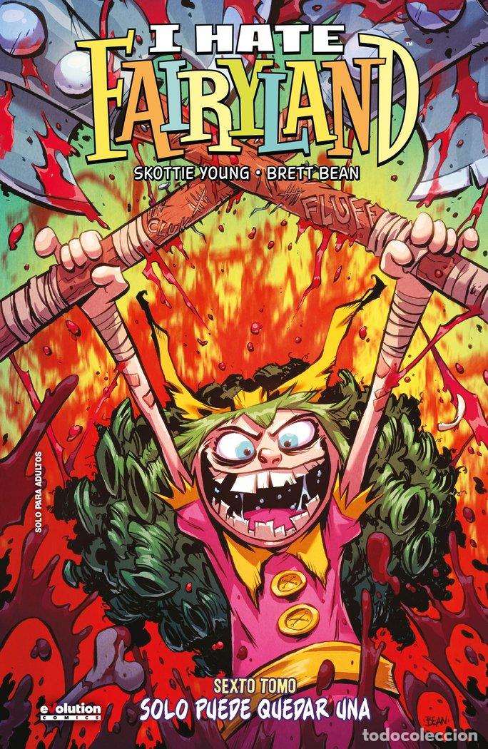 Libros: I HATE FAIRYLAND 6 SOLO PUEDE QUEDAR UNA - BRETT BEAN