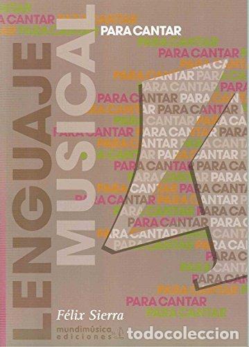 Libros: LENGUAJE MUSICAL CANTAR VOLUMEN 4 - AA.VV