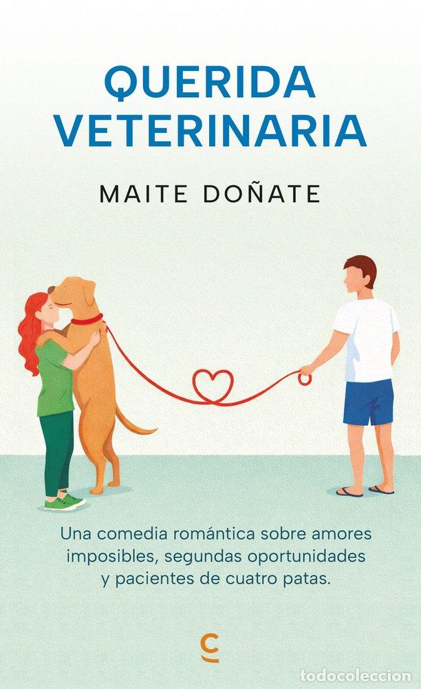Libros: QUERIDA VETERINARIA - DO&Ntilde;ATE, MAITE