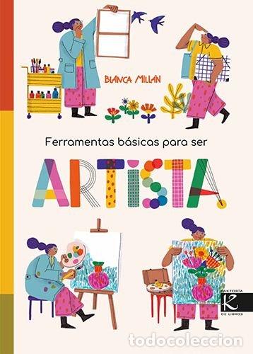 books: FERRAMENTAS BASICAS PARA SER ARTISTA - BLANCA, MILLAN