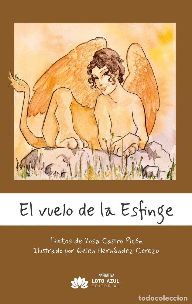 books: EL VUELO DE LA ESFINGE - CASTRO PIC&Oacute;N, ROSA