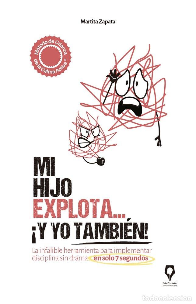 books: MI HIJO EXPLOTA... - ZAPATA DE GOMEZ, MARTA